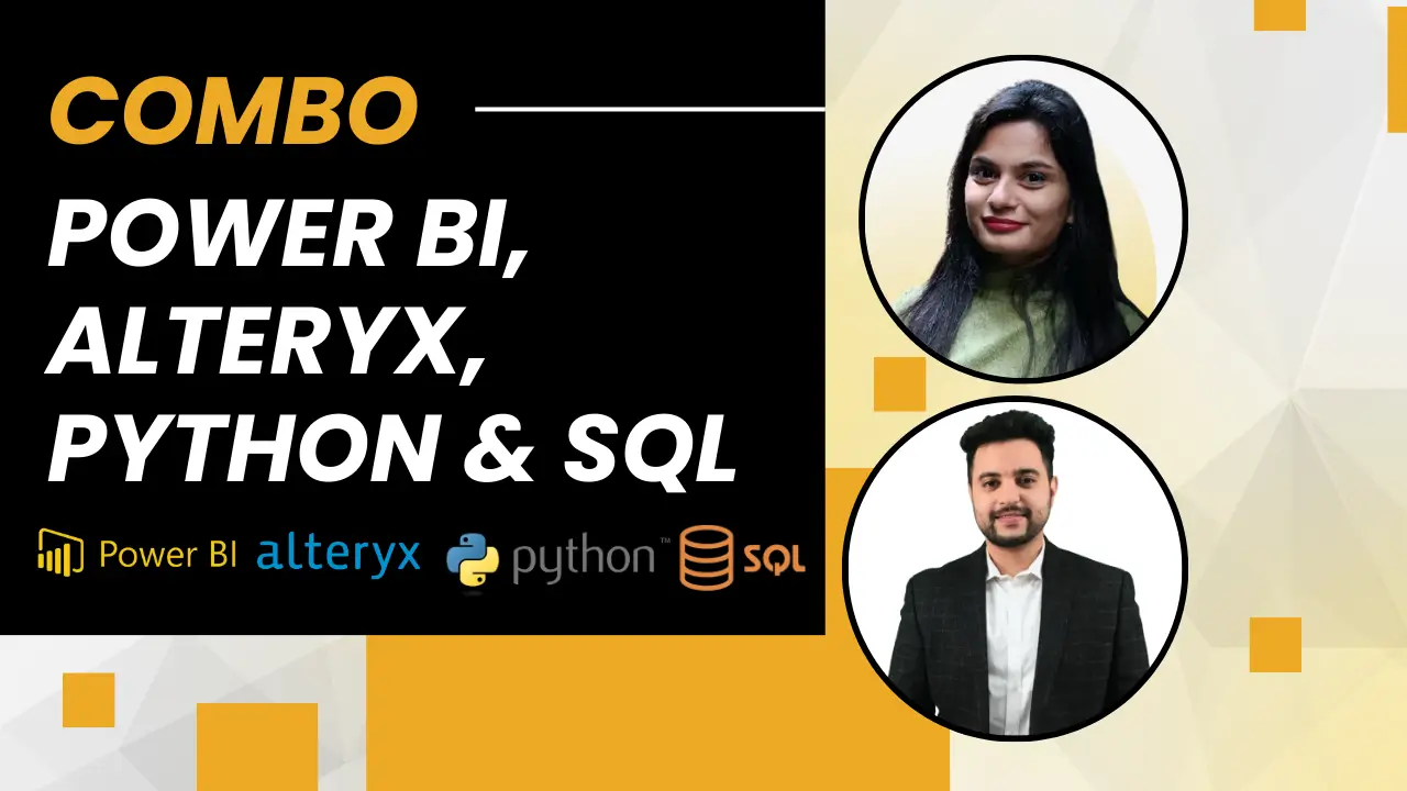 Combo Pack for Power Bi, Alteryx, Python & SQL MasterClass